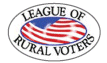 (LEAGUE OF RURAL VOTERS)